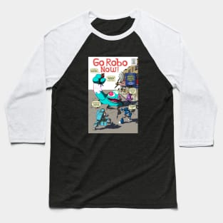 Go Robo Now Fantastic T-Shirt Baseball T-Shirt